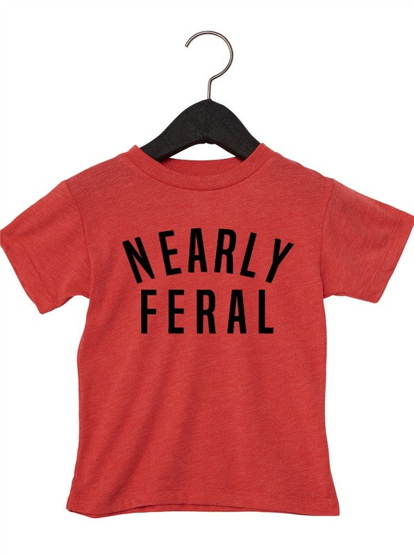 Nearly Feral Toddler Tee