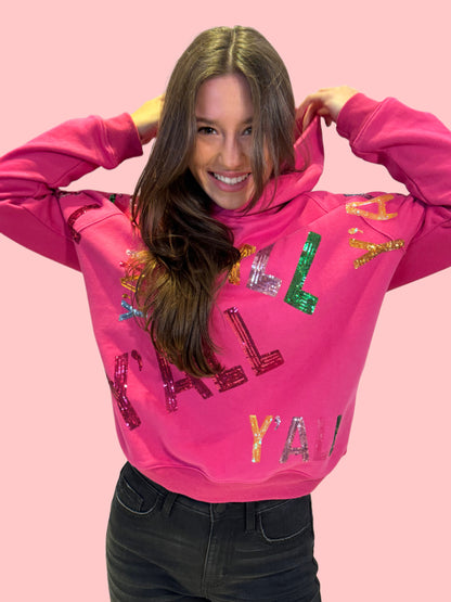 Y'all Hoodie - HOT PINK